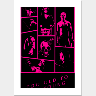 Too old to die young Posters and Art